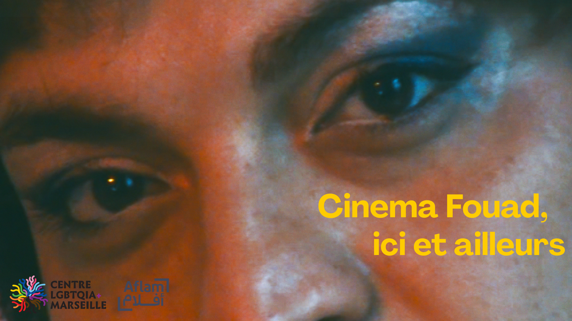 Les Écrans d’Aflam – Cinema Fouad, ici et ailleurs – Aflam